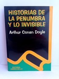 Historias de la penumbra y lo invisible